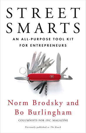 Street Smarts Paperback by Norm Brodsky and Bo Burlingham