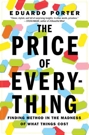 The Price of Everything Paperback by Eduardo Porter