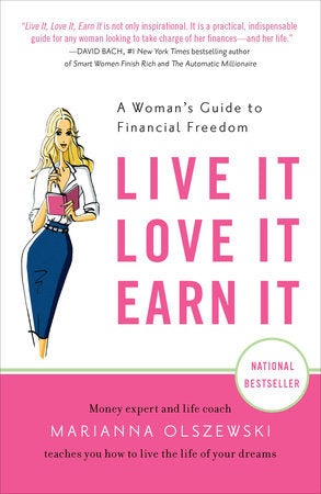 Live It, Love It, Earn It Paperback by Marianna Olszewski