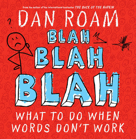 Blah Blah Blah Hardcover by Dan Roam