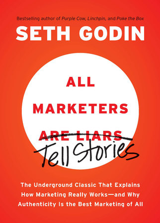 All Marketers are Liars Paperback by Seth Godin