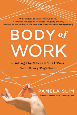 Body of Work Paperback by Pamela Slim