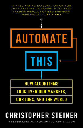 Automate This Paperback by Christopher Steiner