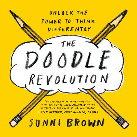 The Doodle Revolution Paperback by Sunni Brown
