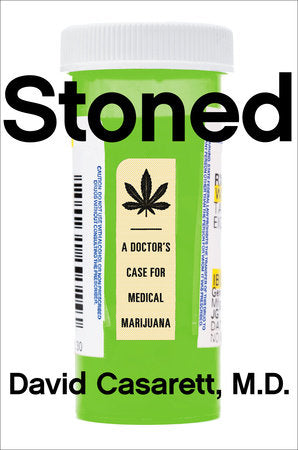 Stoned Hardcover by David Casarett, M.D.