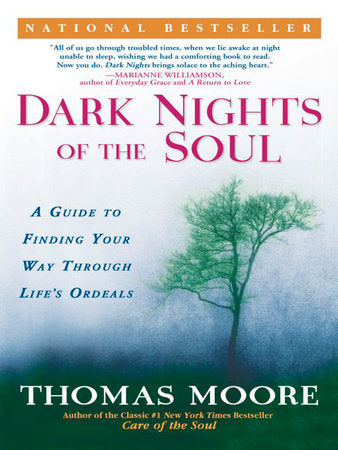 Dark Nights of the Soul Paperback by Thomas Moore