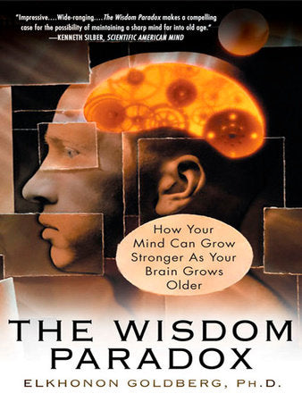The Wisdom Paradox Paperback by Elkhonon Goldberg