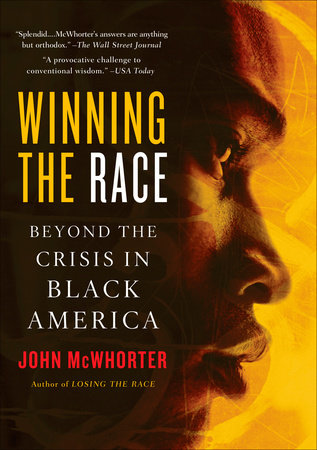 Winning the Race Paperback by John McWhorter