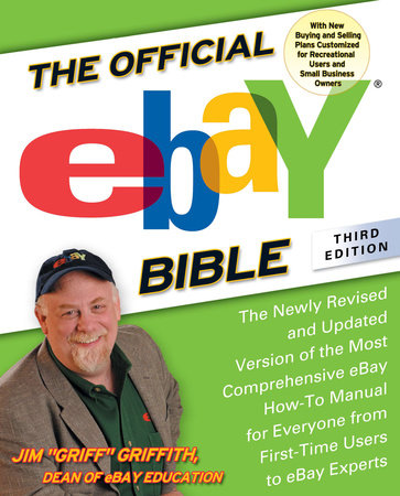 The Official eBay Bible, Third Edition Paperback by Jim Griffith