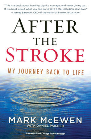 After the Stroke Paperback by Mark McEwen