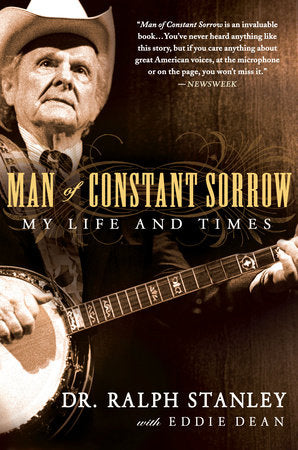 Man of Constant Sorrow Paperback by Ralph Stanley