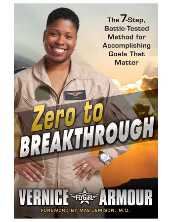 Zero to Breakthrough Hardcover by Vernice Armour; foreword by Mae Jemison, M.D.