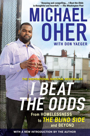 I Beat the Odds Paperback by Michael Oher