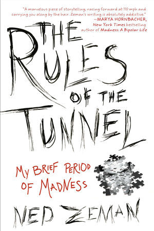 The Rules of the Tunnel Paperback by Ned Zeman