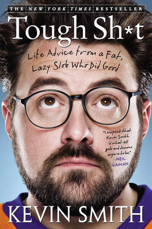Tough Sh*t Paperback by Kevin Smith