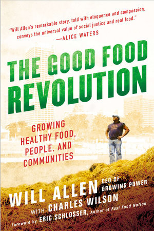 The Good Food Revolution Paperback by Will Allen