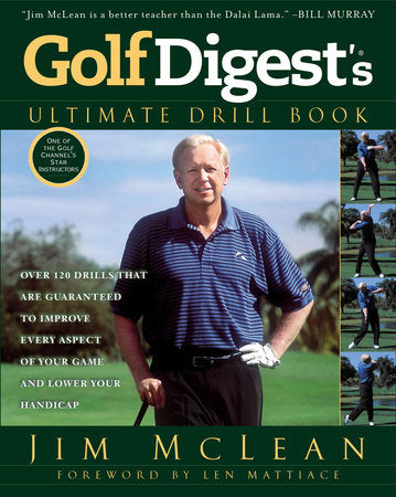 Golf Digest's Ultimate Drill Book Paperback by Jim McLean