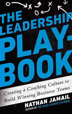 The Leadership Playbook Hardcover by Nathan Jamail