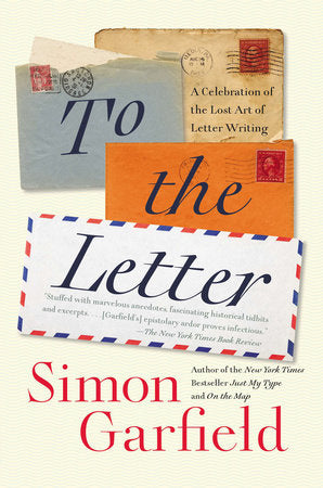 To the Letter Paperback by Simon Garfield