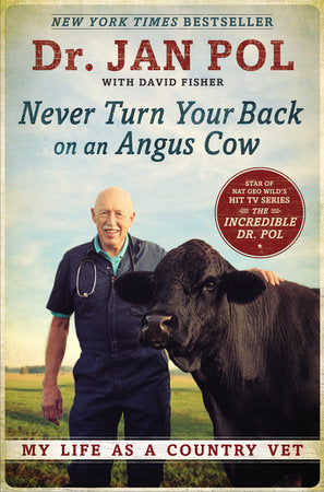 Never Turn Your Back on an Angus Cow Paperback by Dr. Jan Pol, David Fisher