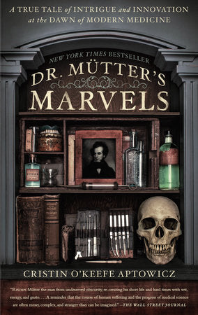 Dr. Mutter's Marvels Paperback by Cristin O'Keefe Aptowicz