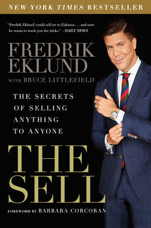 The Sell Paperback by Fredrik Eklund, Bruce Littlefield