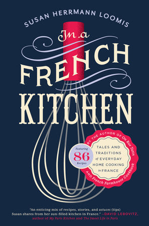 In a French Kitchen Paperback by Susan Herrmann Loomis