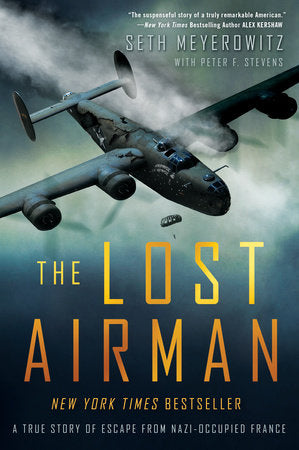 The Lost Airman Paperback by Seth Meyerowitz with Peter F. Stevens