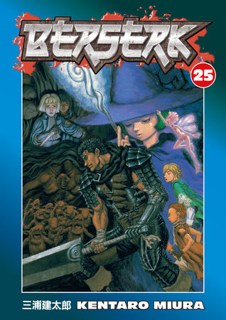 Berserk Volume 25 Paperback by Kentaro Miura