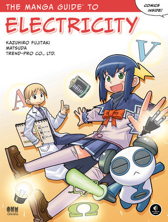 The Manga Guide to Electricity Paperback by Kazuhiro Fujitaki, Matsuda, and Trend-Pro Co, Ltd.