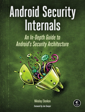 Android Security Internals Paperback by Nikolay Elenkov