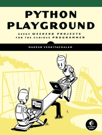 Python Playground Paperback by Mahesh Venkitachalam