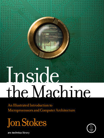 Inside the Machine Paperback by Jon Stokes