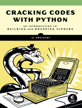 Cracking Codes with Python Paperback by Al Sweigart