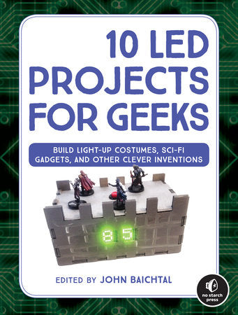 10 LED Projects for Geeks TR by John Baichtal