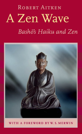 A Zen Wave Paperback by Matsuo Basho