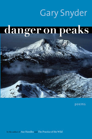 Danger on Peaks Paperback by Gary Snyder