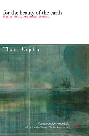 For the Beauty of the Earth Paperback by Thomas Urquhart
