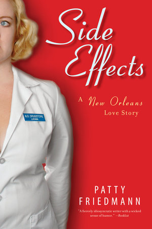 Side Effects Paperback by Patty Friedmann