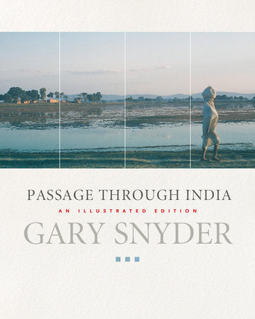 Passage Through India Paperback by Gary Snyder
