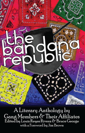 The Bandana Republic Paperback by Louis Reyes Rivera