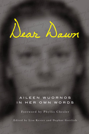 Dear Dawn Paperback by Aileen Wuornos