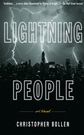 Lightning People Paperback by Christopher Bollen