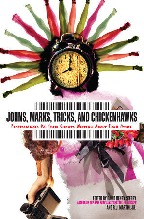 Johns, Marks, Tricks and Chickenhawks Paperback by David Henry Sterry