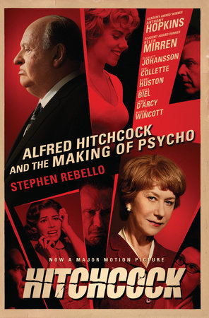 Alfred Hitchcock and the Making of Psycho Paperback by Stephen Rebello