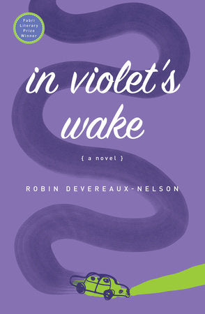 In Violet's Wake Paperback by Robin Devereaux-Nelson