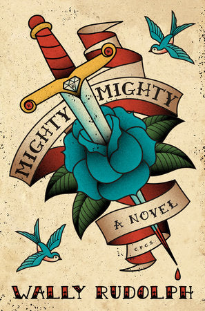 Mighty, Mighty Paperback by Wally Rudolph