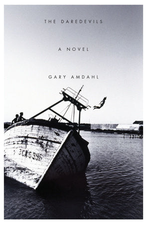 The Daredevils Paperback by Gary Amdahl