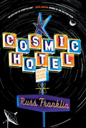 Cosmic Hotel Paperback by Russ Franklin