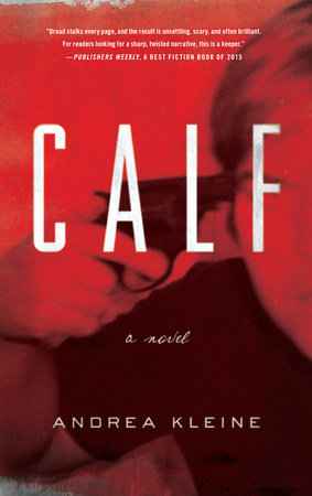 Calf Paperback by Andrea Kleine